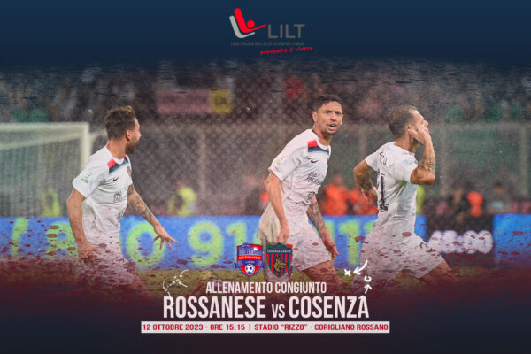 🏟 Cosenza e Rossanese in campo per la Lilt