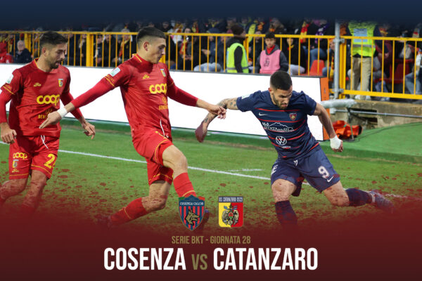 🔴🔵 Il match program di Cosenza – Catanzaro