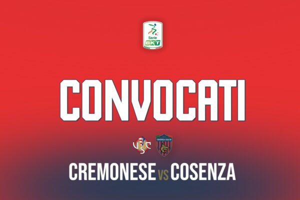 🔴🔵 I convocati per Cremonese – Cosenza
