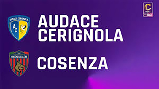Audace Cerignola - Cosenza 1-2 | Gli Highlights