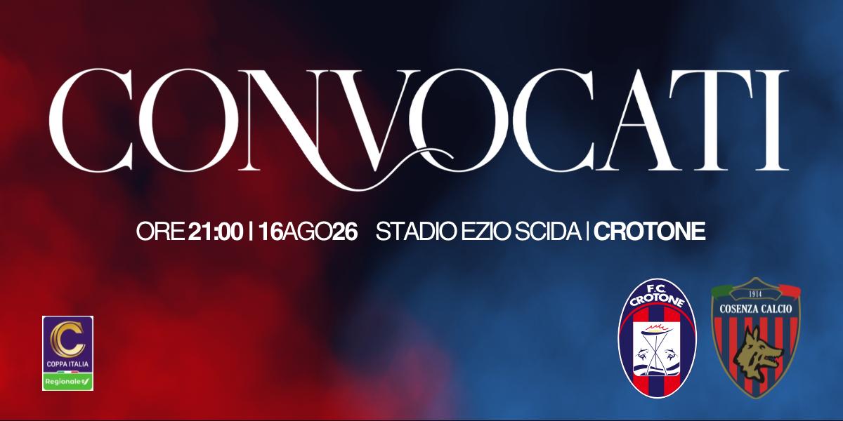 Coppa Italia Serie C Regionale Trenitalia: Crotone – Cosenza, i convocati